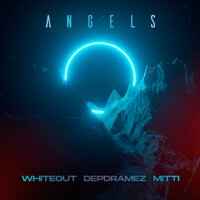 Whiteout, Depdramez, Mitti - Angels постер
