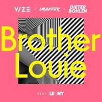 Vize X Imanbek X Dieter Bohlen Feat. Leony - Brother Louie постер