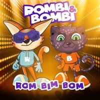 Rombi & Bombi - Rom Bim Bom постер
